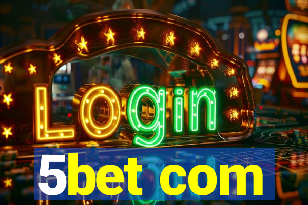 5bet com